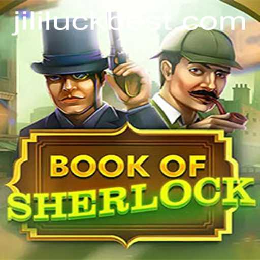 Unraveling Mysteries in BookOfSherlock: A Thrilling Adventure with JiliLuck