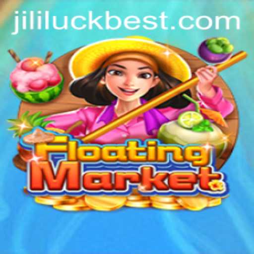 Unlocking the Thrills of FloatingMarket: A Journey Through JiliLuck
