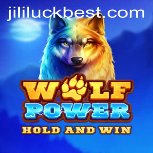 Exploring the Thrilling World of WolfPower and JiliLuck